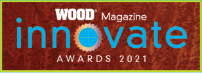 Wood Magazine Innovate Awards 2021