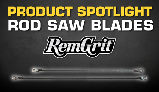 Product Spotlight Rod Saw Blades